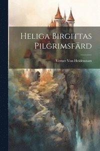 Heliga Birgittas Pilgrimsf�rd