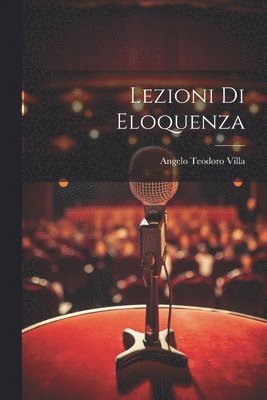 Lezioni Di Eloquenza