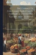 Baccanali Di Girolamo Baruffaldi Ferrarese Detto Fra Gli Arcadi Cluento Nettunio