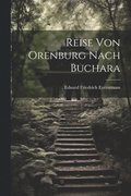 Reise Von Orenburg Nach Buchara
