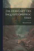 Herkunft Des Inquisitionsprocesses