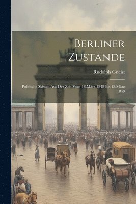 Rudolph Gneist - Berliner Zustände, Häftad. Tillgänglighet: Tillfälligt slut