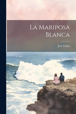 José Selgas - Mariposa Blanca, Häftad