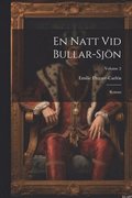 En Natt Vid Bullar-Sjn