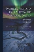 Sveriges Historia Frn ldsta Tid Till Vra Dagar
