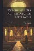 Geschichte Der Althebräischen Litteratur
