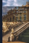 Das Knigreich Bhmen: Bd. Chrudimer Kreis. 1837