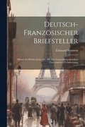 Deutsch-Franz�sischer Briefsteller