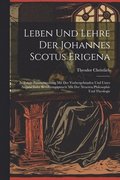 Leben Und Lehre Der Johannes Scotus Erigena