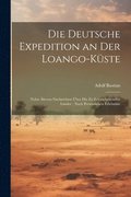 Die Deutsche Expedition an Der Loango-Kste