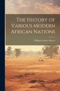 History of Various Modern African Nations
