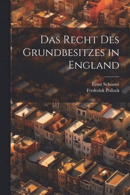 Recht Des Grundbesitzes in England