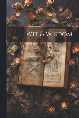 Wit & Wisdom