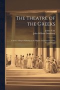 The Theatre of the Greeks