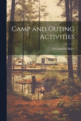 Camp and Outing Activities