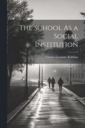 The School As a Social Institution
