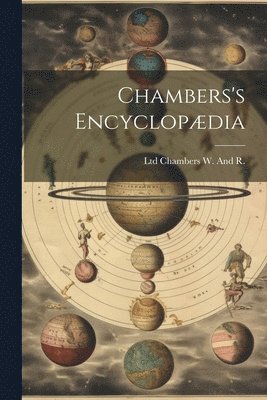 Ltd Chambers W and R - Chambers's Encyclopædia, Häftad. Tillgänglighet: Lägg i varukorg