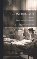 Erinnerungen: Gesammelt, Ergntz Und Hrsg; Volume 1