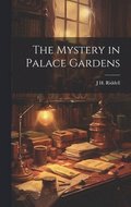 Mystery in Palace Gardens