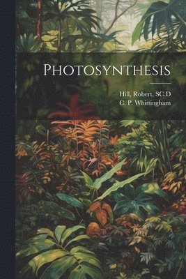 Photosynthesis, Häftad