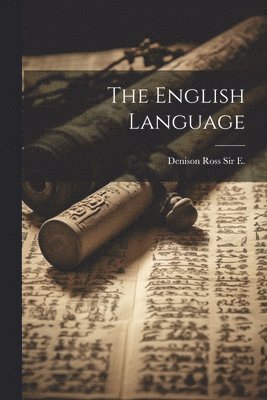 Denison Ross E - English Language, Häftad