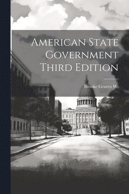 American State Government Third Edition