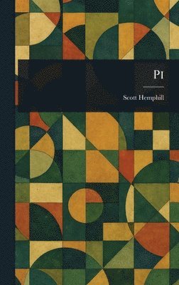 Scott Hemphill - Pi, Inbunden. Tillgänglighet: Lägg i varukorg