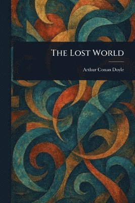 Arthur Conan Doyle - Lost World, Häftad