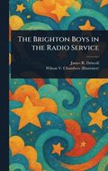Brighton Boys in the Radio Service