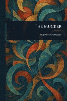 Edgar Rice Burroughs - Mucker, Häftad
