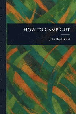 How to Camp Out
