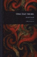 Joseph Conrad - One Day More, Häftad