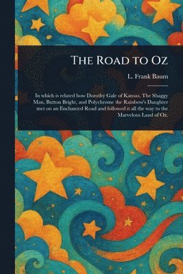 L Frank Baum - Road to Oz, Häftad