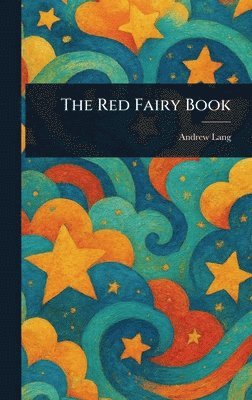 Andrew Lang - Red Fairy Book, Inbunden