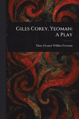 Giles Corey, Yeoman