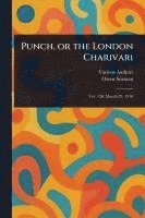 Various, Owen Seaman - Punch, or the London Charivari, Häftad. Tillgänglighet: Lägg i varukorg