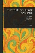Ten Pleasures of Marriage