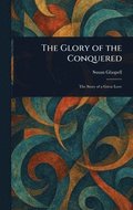 Glory of the Conquered