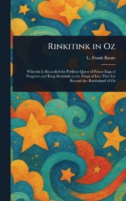 L Frank Baum - Rinkitink in Oz, Inbunden