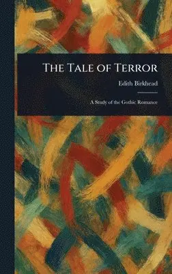 Edith Birkhead - Tale of Terror, Inbunden. Tillgänglighet: Lägg i varukorg
