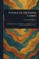 Nathaniel H (Nathaniel Holmes) Bishop - Voyage of the Paper Canoe, Häftad. Tillgänglighet: Lägg i varukorg