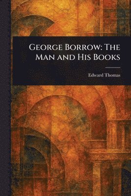 Edward Thomas - George Borrow, Häftad