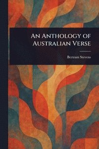Anthology of Australian Verse