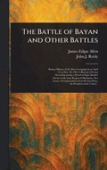 Battle of Bayan and Other Battles