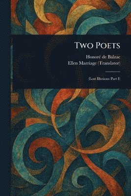 Honoré de Balzac, Ellen Marriage - Two Poets, Häftad