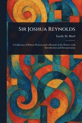 Estelle M (Estelle May) Hurll - Sir Joshua Reynolds, Häftad