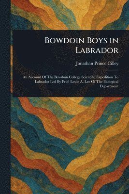Bowdoin Boys in Labrador