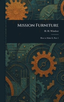 H H (Henry Haven) Windsor - Mission Furniture, Inbunden. Tillgänglighet: Lägg i varukorg