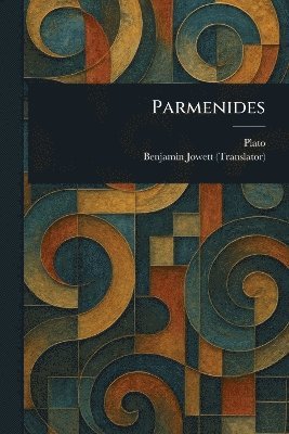 Plato, Benjamin Jowett - Parmenides, Häftad