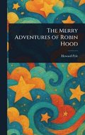 Merry Adventures of Robin Hood